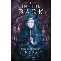 Book cover "In the Dark" by E. Nesbit, features a cloaked figure with candles, dark purple background.