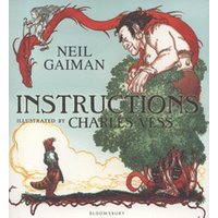 "Instructions book by Neil Gaiman, illustrated cover with dragon, giant, and a fox in a tree, art by Charles Vess"