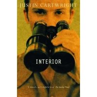 "Book cover for 'Interior' by Justin Cartwright, featuring a man looking through binoculars against a yellowish background"