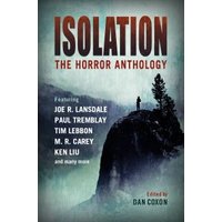 "Isolation: The Horror Anthology book with misty mountain cover, lone figure, and authors listed including Joe R. Lansdale."