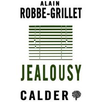 "White book cover 'Jealousy' by Alain Robbe-Grillet, green blinds illustration, Calder logo at bottom."