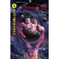 "Frederik Pohl's 'Jem' book cover with a cosmic background and a hand holding a planet, SF Masterworks series."
