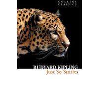 "Collins Classics edition of 'Just So Stories' by Rudyard Kipling, featuring a close-up of a leopard on the cover."