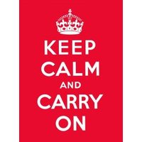 Red poster with white crown graphic and bold text "Keep Calm and Carry On" in capital letters.