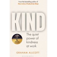 "Kind book by Graham Allcott, beige cover with bold white title, subtitle 'The quiet power of kindness at work'"