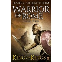 "Warrior of Rome book cover, soldier with helmet and shield, holding sword, ancient fortress background, title 'King of Kings'"