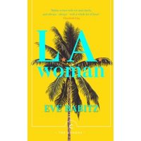 Yellow book cover with blue "L.A. Woman" text, palm tree graphic, and author name Eve Babitz in green.