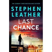 "Book cover of 'Last Chance' by Stephen Leather, featuring a cityscape and a silhouetted figure on a bridge."