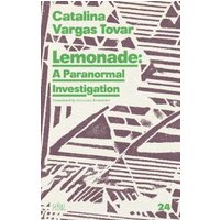 Book cover titled "Lemonade: A Paranormal Investigation" by Catalina Vargas Tovar, abstract geometric design.