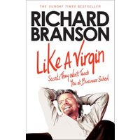 "Like a Virgin book by Richard Branson, white cover with red text and author's photo lounging at the bottom."