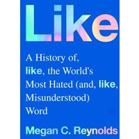 "Book titled 'Like' by Megan C. Reynolds with blue and pink gradient text on a blue background"