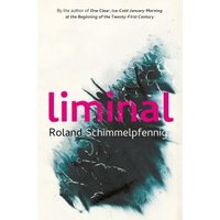 Book cover for "Liminal" by Roland Schimmelpfennig with abstract teal and black design on white background.