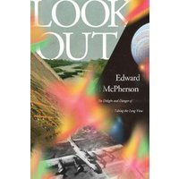 "Book titled 'Look Out' by Edward McPherson, features abstract colorful design with landscape and planet imagery"