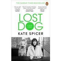 "Lost Dog book by Kate Spicer, features woman and dog at table, white cover with green and black text"