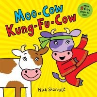 Children's book "Moo-Cow Kung-Fu-Cow" with cartoon cows, one in red kung-fu outfit, on a bright yellow background.