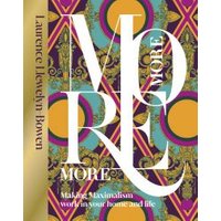 "More More More book with bold white text on colorful geometric pattern, gold spine, by Laurence Llewelyn-Bowen"