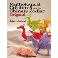 Book cover featuring colorful origami animals, including a green dragon and purple horse, by John Montroll.