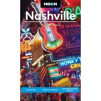 Moon travel guidebook titled "Nashville" featuring neon signs and a guitar on a vibrant city street cover.