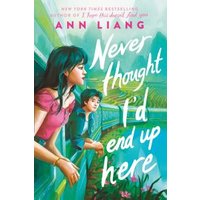 "Book 'Never Thought I'd End Up Here' by Ann Liang, cover with two people looking out a train window at green fields"