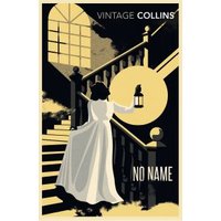 Book cover with a woman in a white dress holding a lantern on stairs, titled "No Name" by Vintage Collins.