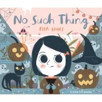 Children's book "No Such Thing" with illustrated girl, ghosts, pumpkins, black cat, and witch hat on cover.