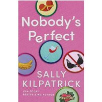 Pink book cover "Nobody's Perfect" by Sally Kilpatrick with colorful patch illustrations.