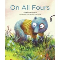 "Children's book 'On All Fours' featuring a cartoon bear in a yellow sweater in a colorful meadow."
