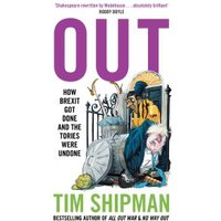 "Book titled 'Out' by Tim Shipman, cover with cartoon of politicians near a gate, purple and green text"