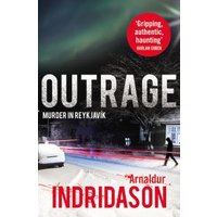 "Outrage book cover with snowy street, blurred car lights, and person walking, by Arnaldur Indridason"