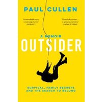 Yellow book cover titled "Outsider: A Memoir" by Paul Cullen, features silhouette of a person hanging by a rope.