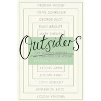"Book titled 'Outsiders' with green and white cover, featuring names like Virginia Woolf and Emily Bronte in a layered design"