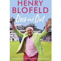 "Book titled 'Over and Out' by Henry Blofeld, featuring an elderly man in a green jacket on a cricket field."