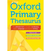 Oxford Primary Thesaurus, yellow cover with blue text, features phrases for vocabulary and writing improvement.