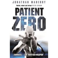 "Patient Zero book cover featuring a bald figure reaching forward, with bold title text and tagline about zombies."
