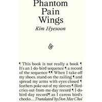 "Phantom Pain Wings book cover with black text on cream background, featuring author Kim Hyesoon's name."
