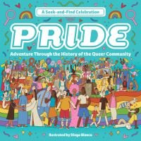 "Pride book with colorful illustrations of diverse people, rainbow flags, and symbols celebrating queer history."