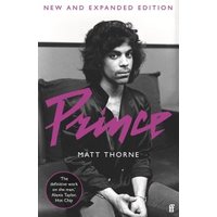 "New and expanded edition of 'Prince' by Matt Thorne, featuring a black and white portrait of the musician on the cover"