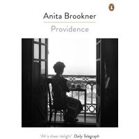 "Providence book by Anita Brookner, cover shows silhouette of person sitting by a window with a balcony view"