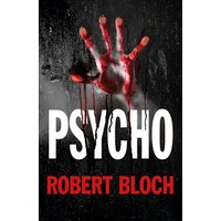 "Psycho book cover with red handprint on dark background, white title text, and author's name in red below."