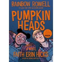 Graphic novel "Pumpkinheads" by Rainbow Rowell, cover features two characters in overalls against an orange and blue background.