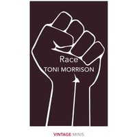 Dark brown book cover with white outlined fist, titled "Race" by Toni Morrison, Vintage Minis series.