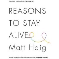 "White book cover titled 'Reasons to Stay Alive' by Matt Haig with colorful loops design."