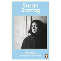 "Light blue book cover, 'Reborn' by Susan Sontag, features black-and-white portrait of a woman in a dark coat."