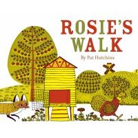 "Rosie's Walk book cover with yellow henhouse, trees, fox, and hen, illustrated by Pat Hutchins"