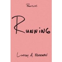 Pink book cover titled "Running" by Lindsay A. Freeman, featuring bold black handwritten font.
