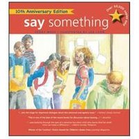 "10th Anniversary Edition of 'Say Something' book with illustrated children on cover, red and yellow color scheme"