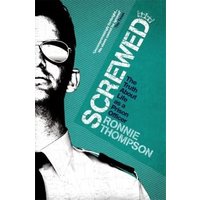Book cover of "Screwed" by Ronnie Thompson, featuring a stylized image of a man in uniform against a teal background.