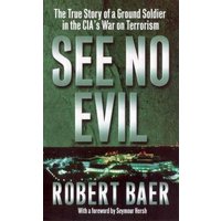 "Book 'See No Evil' by Robert Baer, dark cover with aerial city view, white and green text."