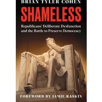 "Book titled 'Shameless' by Brian Tyler Cohen, featuring a statue of Abraham Lincoln on the cover."