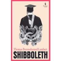 "Book cover of 'Shibboleth' by Thomas Peers Mohamed Lambert, featuring a graduate with octopus tentacles emerging."